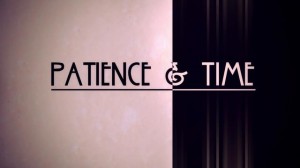 Patience & Time 